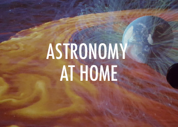 Planet space background with text "Astronomy at Home"